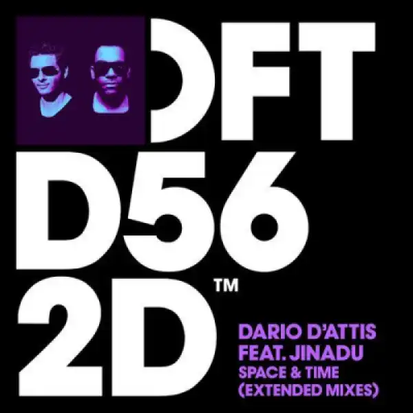 Dario D’Attis - Space & Time ft. Jinadu (Extended Vocal Mix)